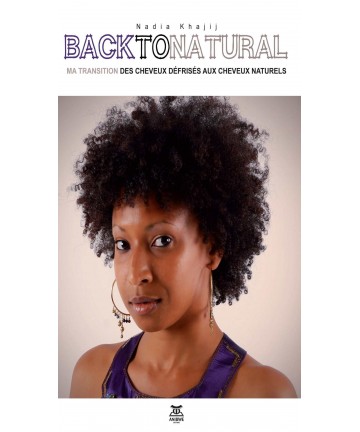 Back to natural /Nadia KHAJIJ